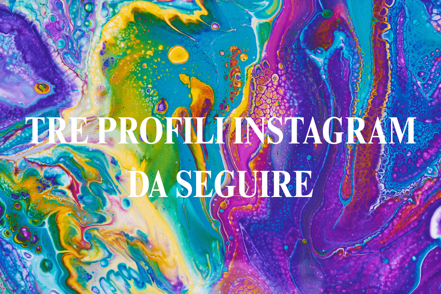 Scopri 3 profili Instagram da seguire sul tema della meraviglia: arte, emozioni e curiosità. Un viaggio visivo che stimola bellezza
